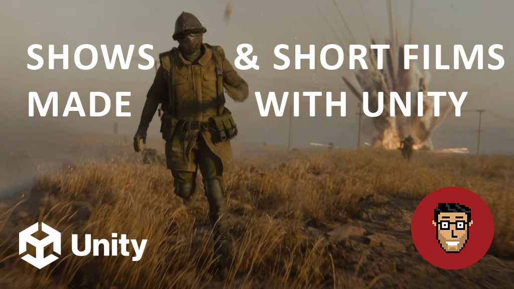 TV Shows & Short Films made with Unity
